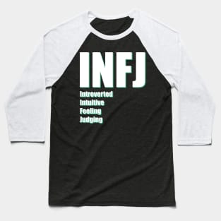 INFJ The Advocate MBTI types 5B Myers Briggs personality Baseball T-Shirt